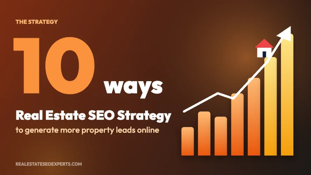 Real estate SEO strategy cover with the number 10 and a rising bar chart showing more property leads online